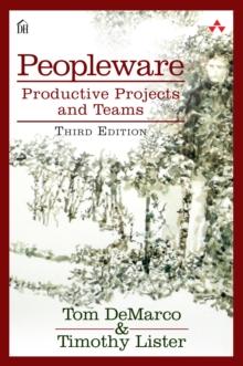 Peopleware : Productive Projects and Teams