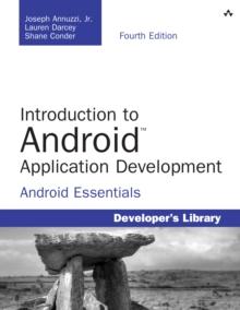 Introduction to Android Application Development : Android Essentials