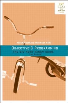 Objective-C Programming : The Big Nerd Ranch Guide