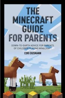 Parent's Guidebook to Minecraft(R), The