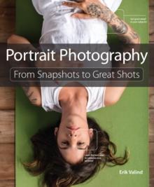 Portrait Photography : From Snapshots to Great Shots