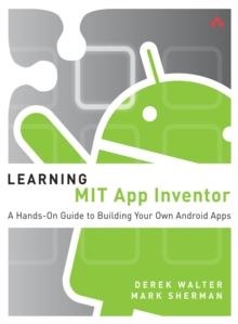 Learning MIT App Inventor : A Hands-On Guide to Building Your Own Android Apps