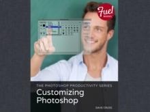 Photoshop Productivity Series, The : Customizing Photoshop