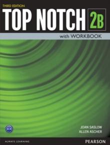 Top Notch 2 Student Book/Workbook Split B