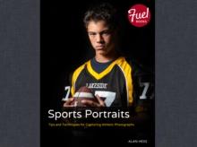 Sports Portraits : Tips and Techniques for Capturing Athletic Photographs