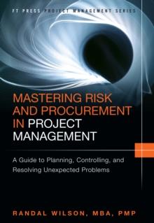 Mastering Risk and Procurement in Project Management : A Guide to Planning, Controlling, and Resolving Unexpected Problems