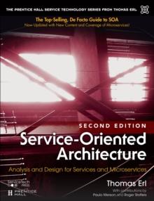 Service-Oriented Architecture : Analysis and Design for Services and Microservices