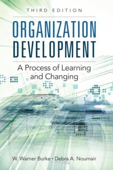 Organization Development : A Process of Learning and Changing