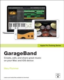 Apple Pro Training Series : GarageBand