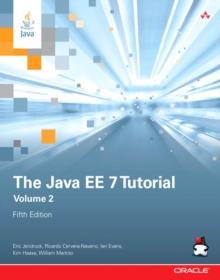 Java EE 7 Tutorial, The : Volume 2