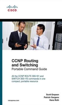 CCNP Routing and Switching Portable Command Guide