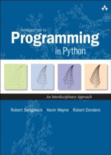 Introduction to Programming in Python : An Interdisciplinary Approach