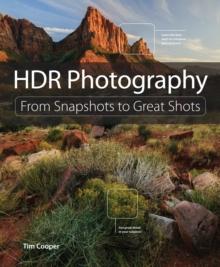 HDR Photography : From Snapshots to Great Shots