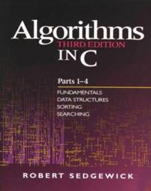 Algorithms in C, Parts 1-4 : Fundamentals, Data Structures, Sorting, Searching