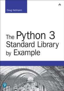 Python 3 Standard Library by Example, The