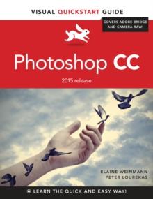 Photoshop CC : Visual QuickStart Guide (2015 release)