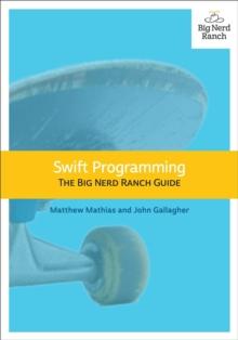 Swift Programming : The Big Nerd Ranch Guide