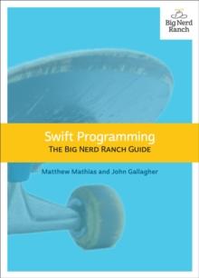 Swift Programming : The Big Nerd Ranch Guide