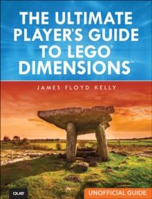 Ultimate Player's Guide to LEGO Dimensions [Unofficial Guide], The