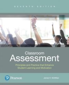 Classroom Assessment : Principles and Practice that Enhance Student Learning and Motivation