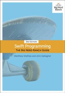 Swift Programming : The Big Nerd Ranch Guide