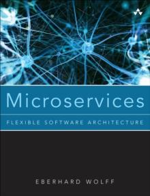 Microservices : Flexible Software Architecture