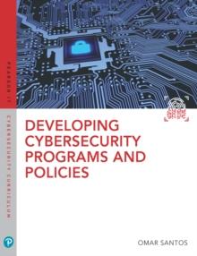 Developing Cybersecurity Programs and Policies