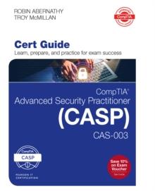 CompTIA Advanced Security Practitioner (CASP) CAS-003 Cert Guide