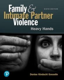 Family and Intimate Partner Violence : Heavy Hands