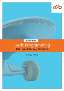 Swift Programming : The Big Nerd Ranch Guide