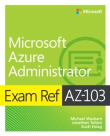 Exam Ref AZ-103 Microsoft Azure Administrator