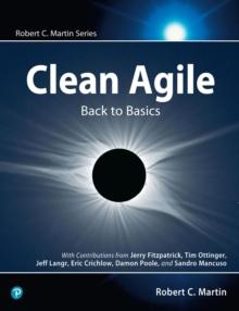 Clean Agile : Back to Basics