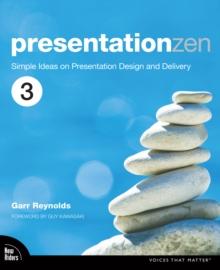 Presentation Zen : Simple Ideas on Presentation Design and Delivery