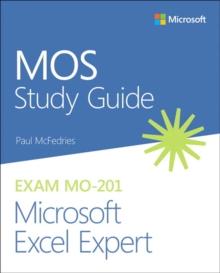 MOS Study Guide for Microsoft Excel Expert Exam MO-201