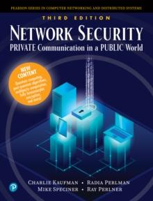 Network Security : Private Communication in a Public World