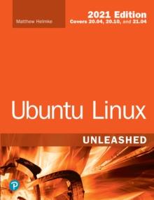 Ubuntu Linux Unleashed 2021 Edition