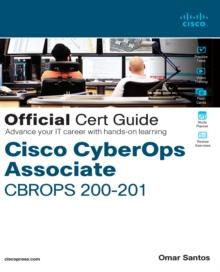 Cisco CyberOps Associate CBROPS 200-201 Official Cert Guide