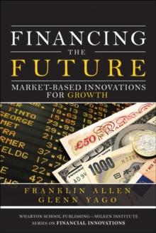 Financing the Future : Market-Based Innovations for Growth