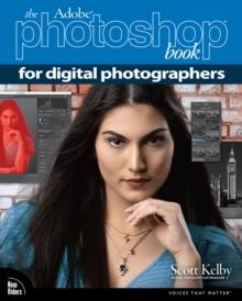 Adobe Photoshop Book for Digital Photographers, The