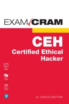 Certified Ethical Hacker (CEH) Exam Cram