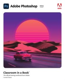 Adobe Photoshop Classroom in a Book (2023 release)