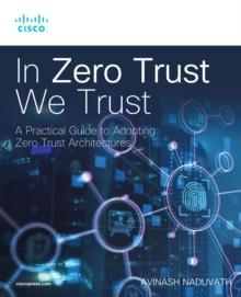 In Zero Trust We Trust