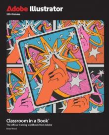 Adobe Illustrator Classroom in a Book 2024 Release