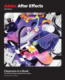 Adobe After Effects Classroom in a Book 2024 Release