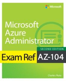 Exam Ref AZ-104 Microsoft Azure Administrator