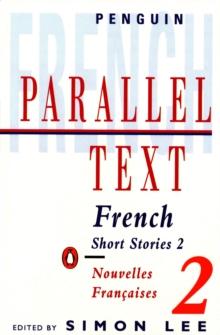 Parallel Text: French Short Stories : Nouvelles Francaises