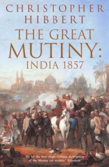 The Great Mutiny : India 1857