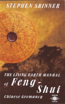 Living Earth Manual of Feng Shui : Chinese Geomancy