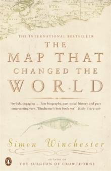 The Map That Changed the World : A Tale of Rocks, Ruin and Redemption