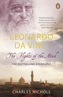 Leonardo Da Vinci : The Flights of the Mind